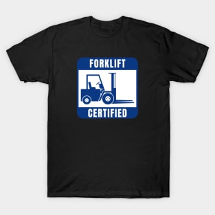 Forklift Certified T-Shirt